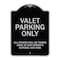 Signmission Designer Series-Valet Parking All Others Will Be Towed Away Car Owner, 24" x 18", BS-1824-9744 A-DES-BS-1824-9744 - alternate 1